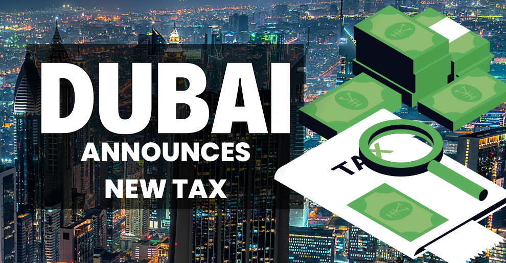 Dubai is imposing a new tax on foreign banks operating within its territory 