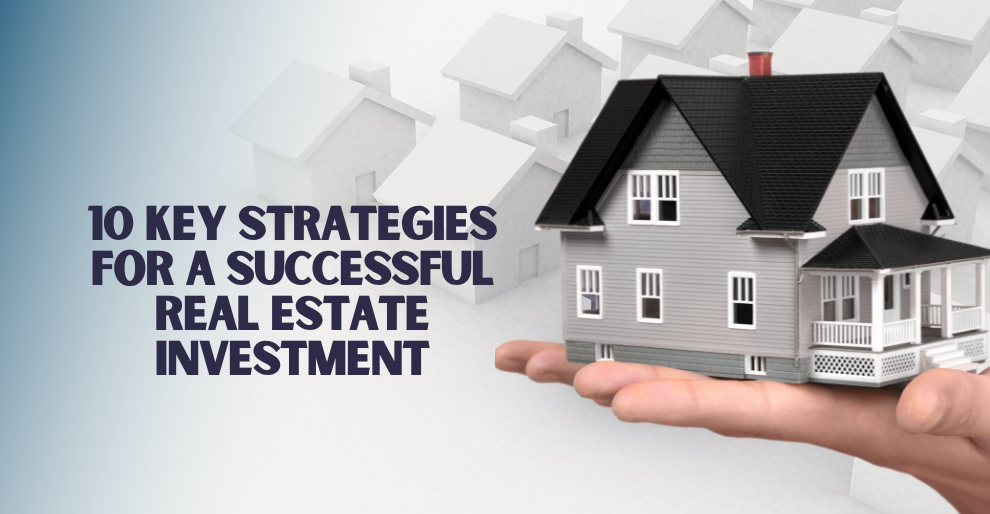 Real Estate Investment in UAE: 10 Key Strategies for Success