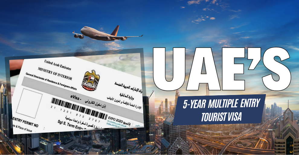 UAE's 5-Year Multiple Entry Tourist Visa: Explore the Emirates at Your Pace